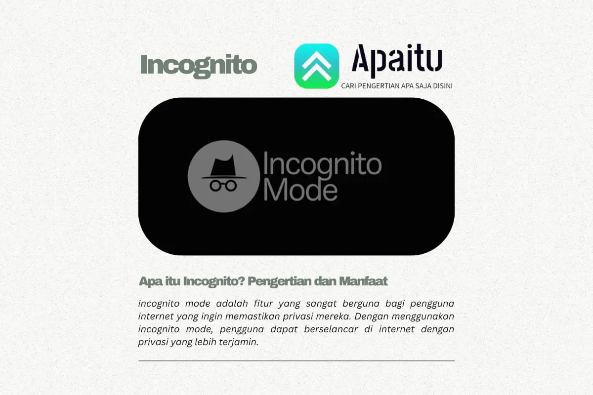 Apa itu Incognito