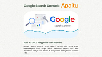 Apa itu Google Search Console