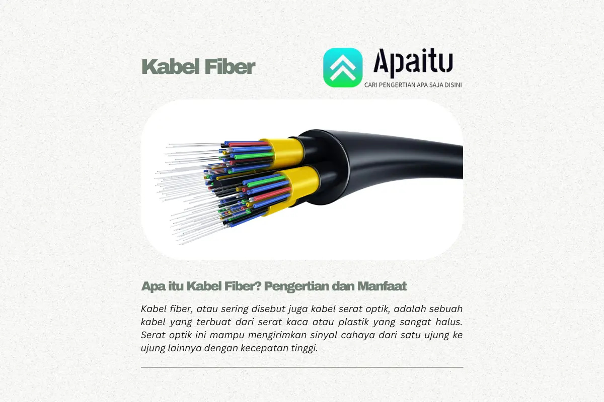 Apa itu Kabel Fiber